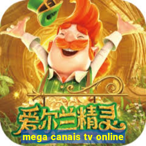 mega canais tv online